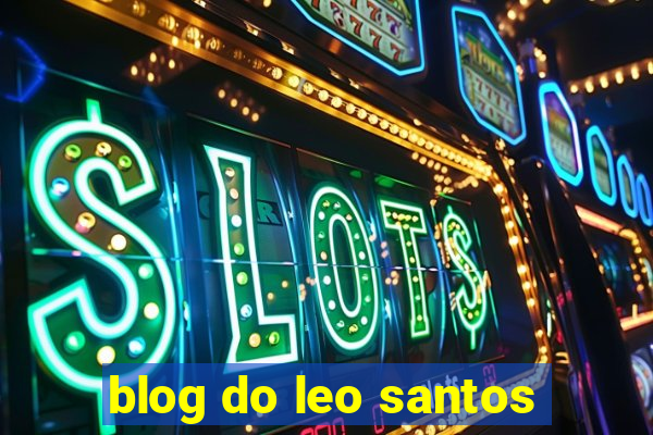 blog do leo santos